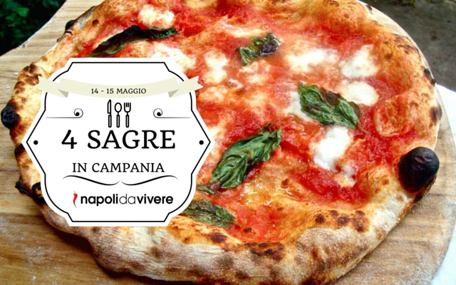 4 sagre in Campania weekend 14 - 15 maggio 2016