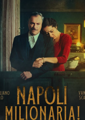 Il film Napoli Milionaria con Massimiliano Gallo e Vanessa Scalera in onda su RAI 1