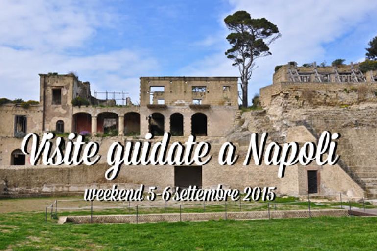 visite-guidate-a-napoli-weekend-5-6-settembre-2015.jpg